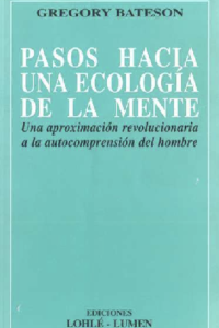 “Pasos hacia una ecología de la mente"